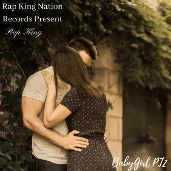 BabyGirl, Pt. 2 by Rap King