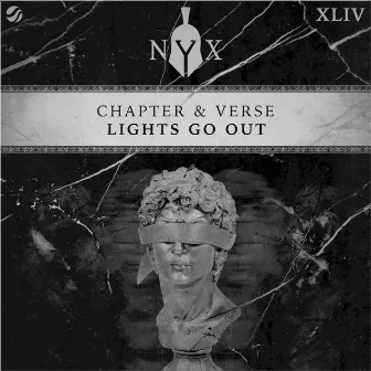 Lights Go Out by Chapter & Verse