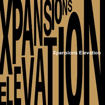 Move Your Body (Elevation) - EP by Xpansions