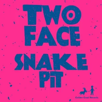 Snake Pit by TwoFace