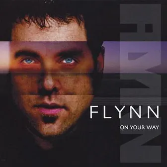 On Your Way by Flynn