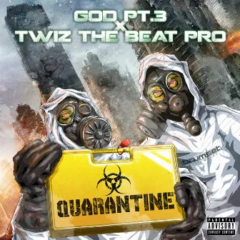 Quarantine by Twiz the Beat Pro