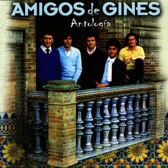 Antologia - Amigos De Gines by Amigos De Gines