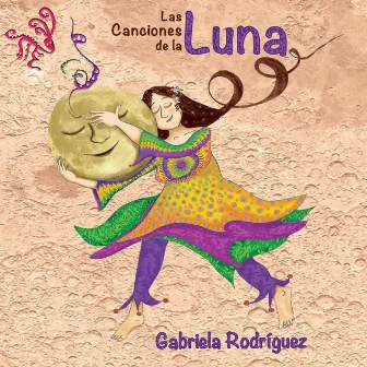 Las Canciones de la Luna by Gabriela Rodriguez