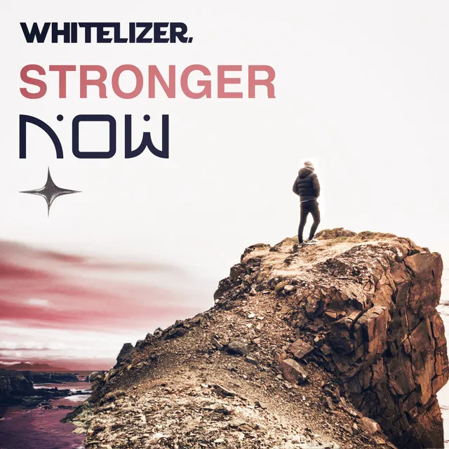 Stronger Now