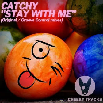 Stay With Me by Catchy