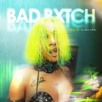 Bad Bxtch by Yailin la Mas Viral