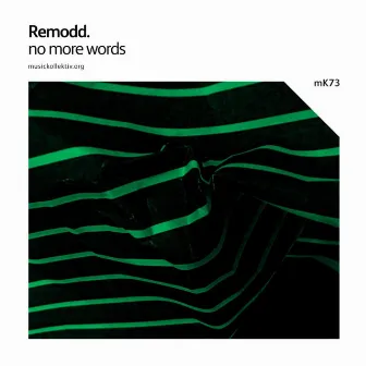 No More Words by Remodd