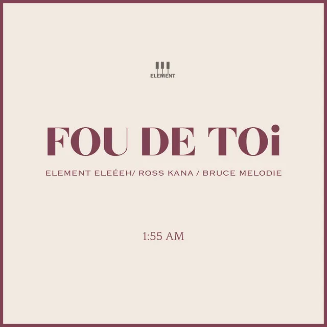 FOU DE TOi