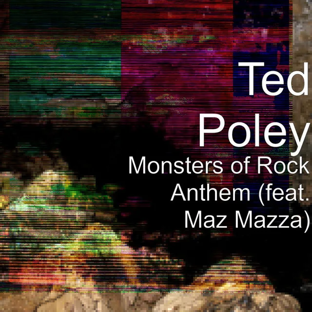 Monsters of Rock Anthem (feat. Maz Mazza)