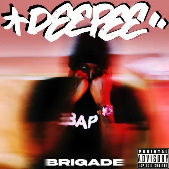 Brigade by Deepee