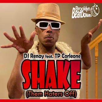 Shake (Them Haters Off) by DJ Renay