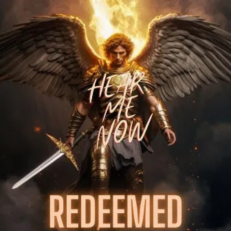 HEAR ME NOW ) by REDEEMED