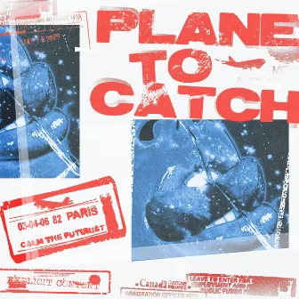 Plane to Catch by Calm, the Futurist