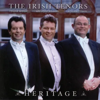 Heritage by The Irish Tenors