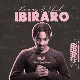 Ibiraro by Kenny K-Shot