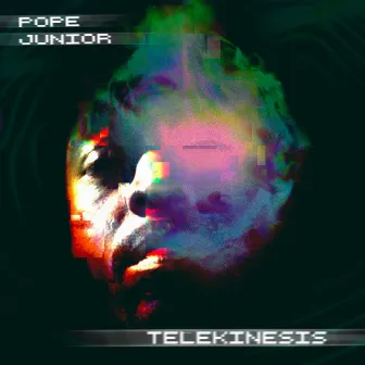 Telekinesis by Pope Junior