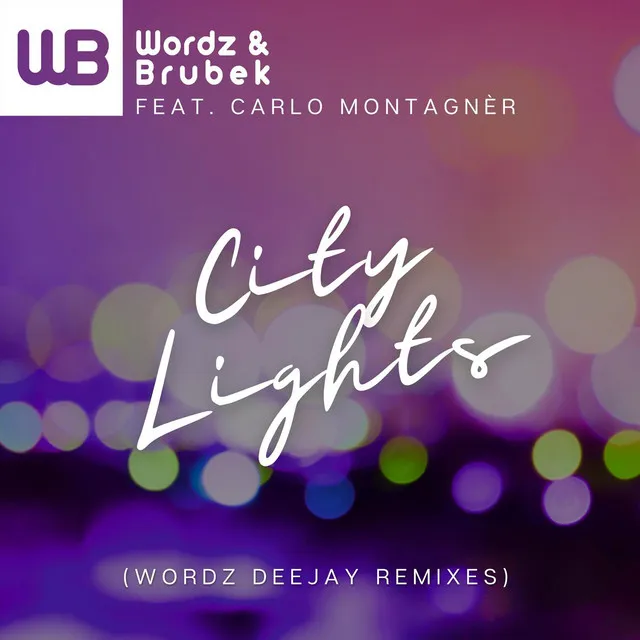 City Lights (Wordz Deejay Remix Edit)