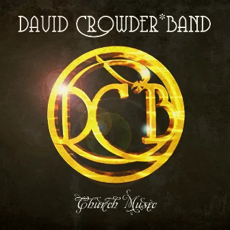 Church Music by David Crowder Band