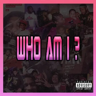 WHO AM I? by IamDjLil