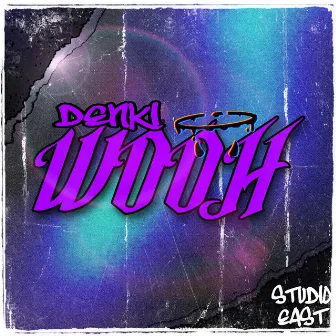 WOOH (Radio Edit) by DENKI