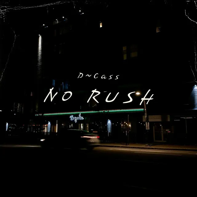 No Rush