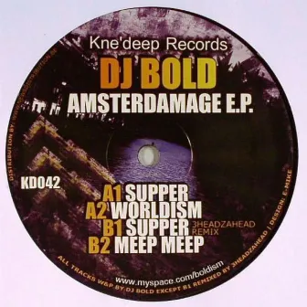 Amsterdamage EP by Dj Bold