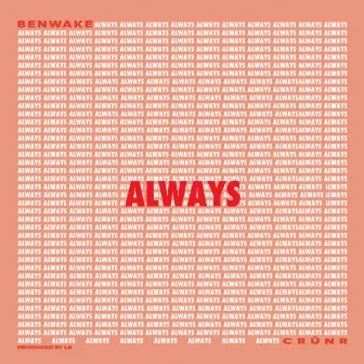 Always by Ben Wake