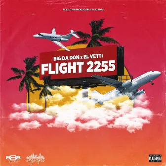 Flight 2255 by Big da Don