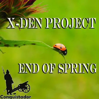 End of Spring by X-Den Project