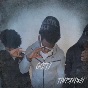 Gotti by TrapStar Khi