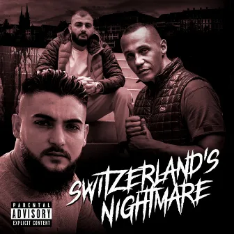 Switzerland's Nightmare by Amar