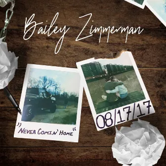 Never Comin' Home by Bailey Zimmerman