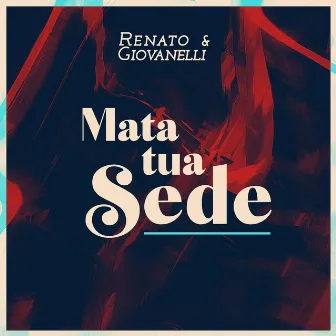 Mata Tua Sede by Renato & Giovanelli