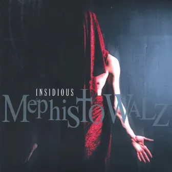 Insidious by Mephisto Walz