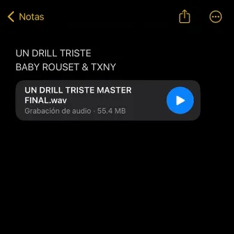 UN DRILL TRISTE by Baby Rouset