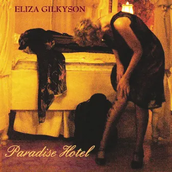 Paradise Hotel by Eliza Gilkyson