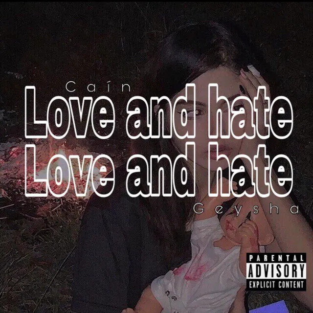 LOVE AND HATE