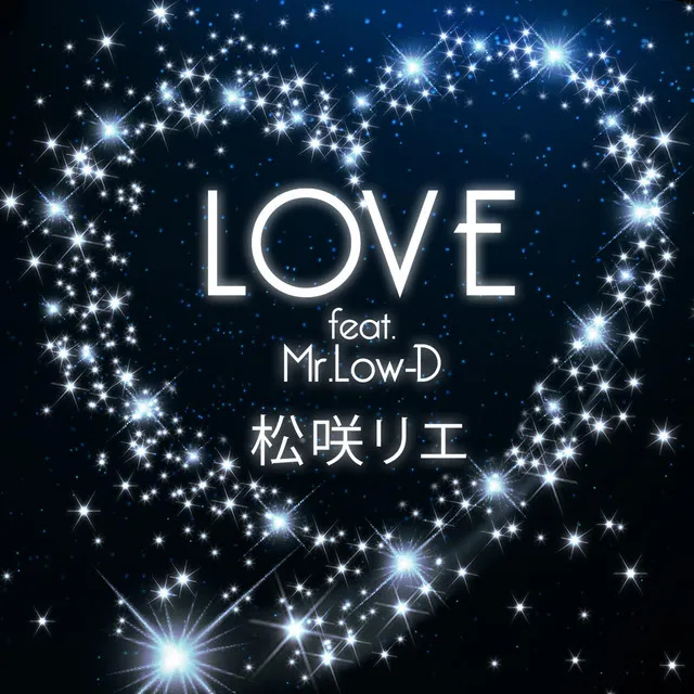 LOVE (feat. Mr.Low-D)