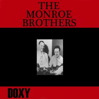 The Monroe Brothers (Doxy Collection) by The Monroe Brothers