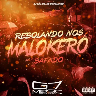 Rebolando nos Malokero Safado by MC Cauan Único