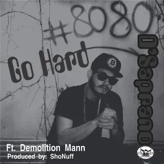 Go Hard by DSaprano