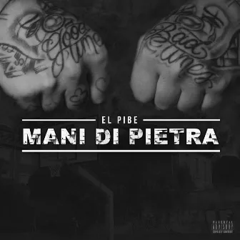 Mani di pietra by El Pibe