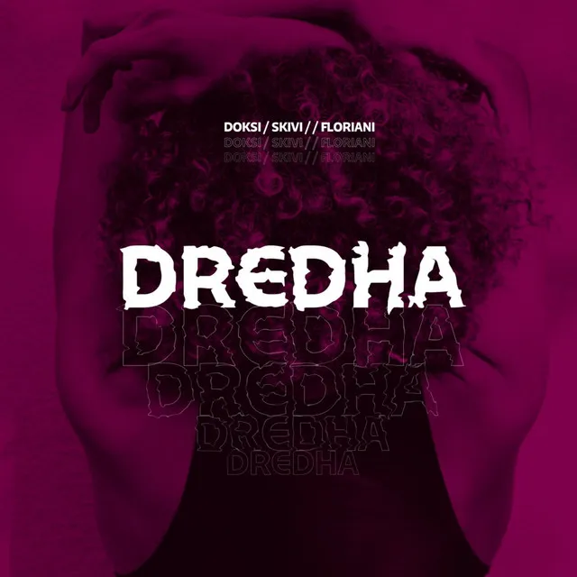 Dredha