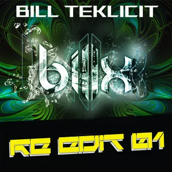 Billx Reedit 01 by Bill Teklicit