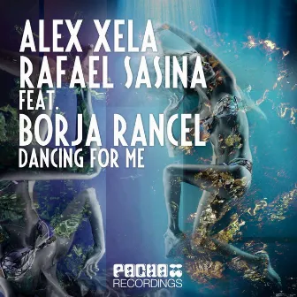 Dancing for Me by Alex Xela