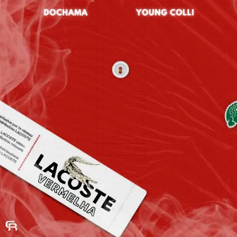 Lacoste Vermelha by Young Colli