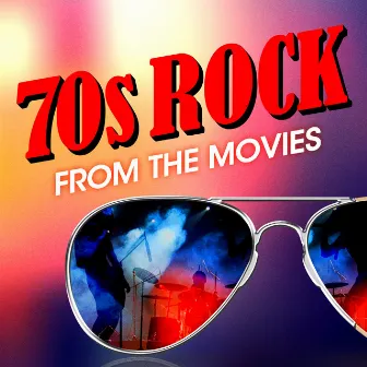 70s Rock from the Movies by Soundtrack Wonder Band