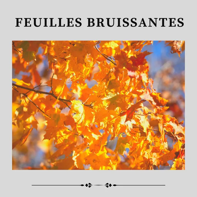 Feuilles Bruissantes