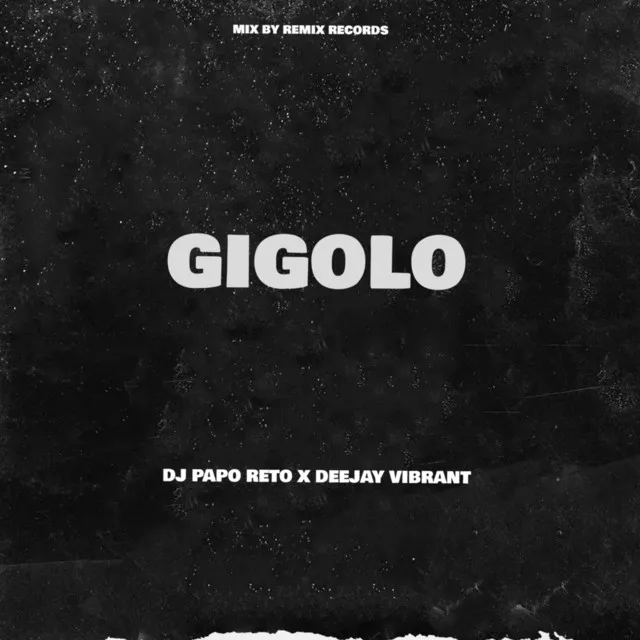 Gigolo (Remix)